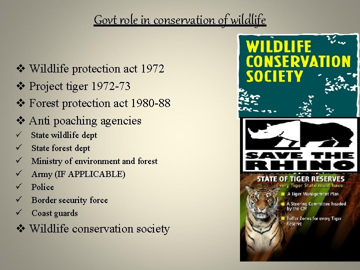 Govt role in conservation of wildlife v Wildlife protection act 1972 v Project tiger