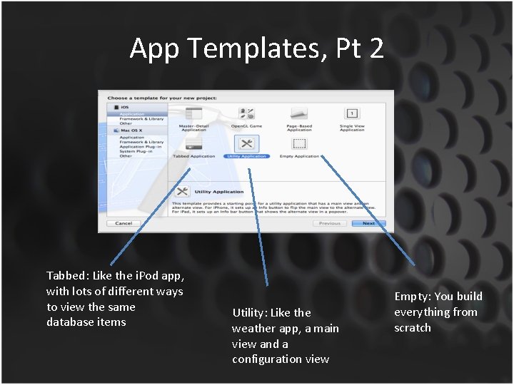 App Templates, Pt 2 Tabbed: Like the i. Pod app, with lots of different