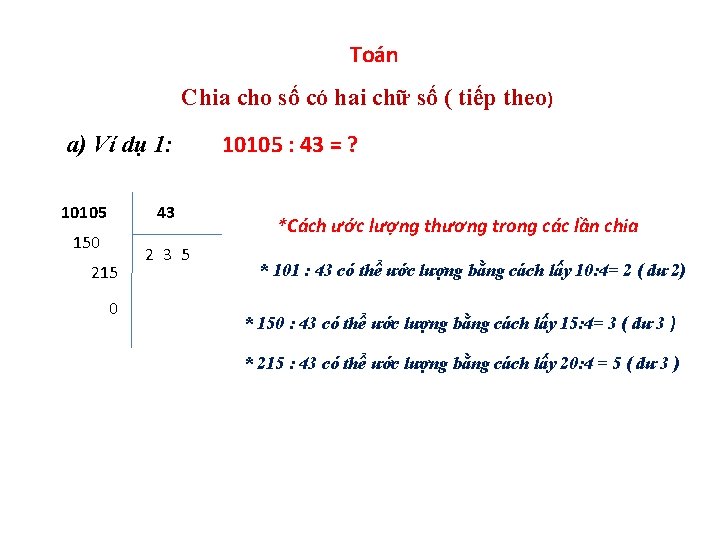 Toán Chia cho số có hai chữ số ( tiếp theo) a) Ví dụ