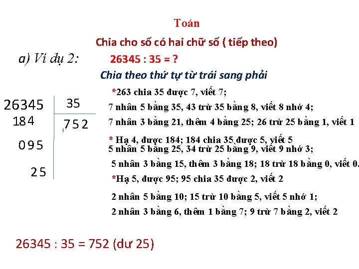 Toán a) Ví dụ 2: 26345 18 4 095 25 35 752 Chia cho