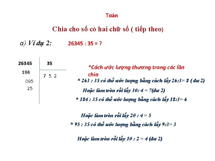 Toán Chia cho số có hai chữ số ( tiếp theo) a) Ví dụ