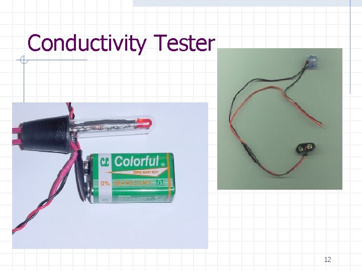 Conductivity Tester 12 