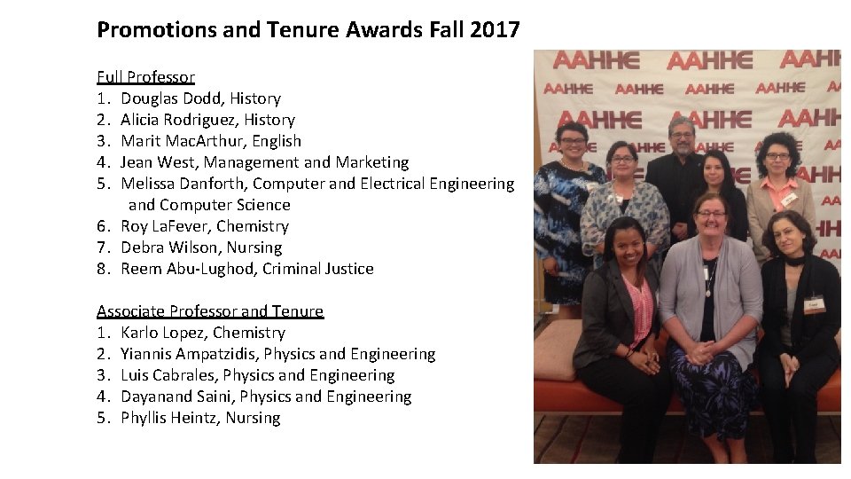 Promotions and Tenure Awards Fall 2017 Full Professor 1. Douglas Dodd, History 2. Alicia