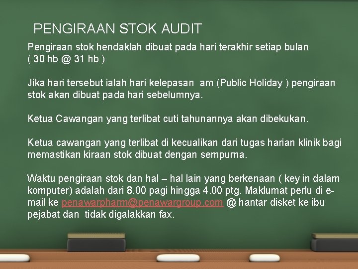 PENGIRAAN STOK AUDIT Pengiraan stok hendaklah dibuat pada hari terakhir setiap bulan ( 30 PENGIRAAN STOK AUDIT Pengiraan stok hendaklah dibuat pada hari terakhir setiap bulan ( 30