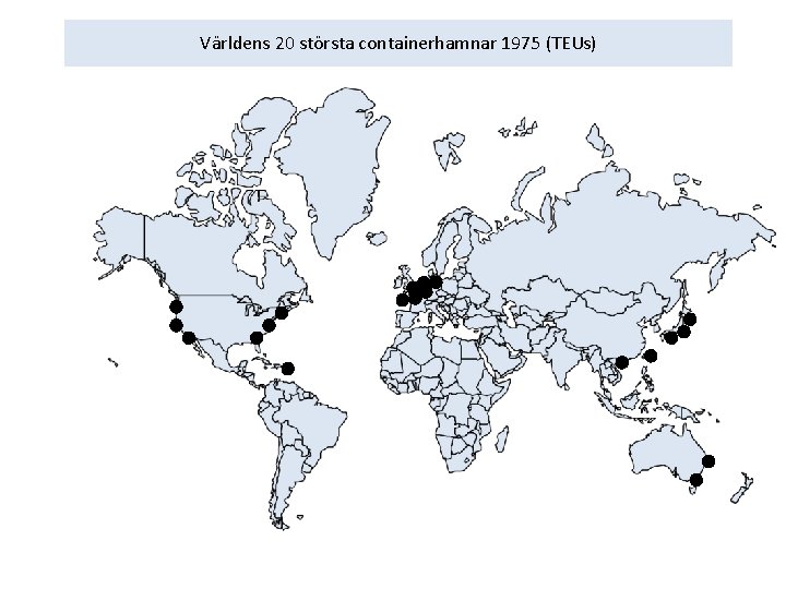 Världens 20 största containerhamnar 1975 (TEUs) 