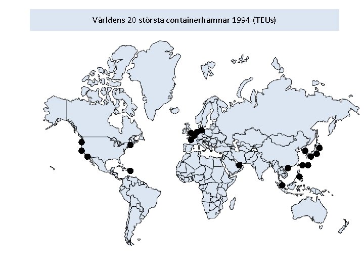 Världens 20 största containerhamnar 1994 (TEUs) 