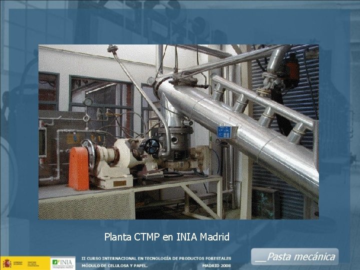 Planta CTMP en INIA Madrid 