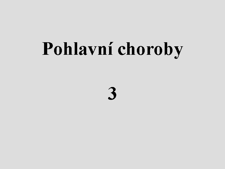 Pohlavní choroby 3 