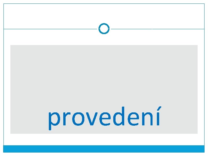 provedení 