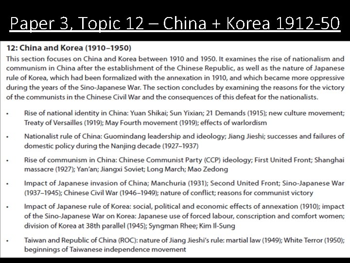 Paper 3, Topic 12 – China + Korea 1912 -50 