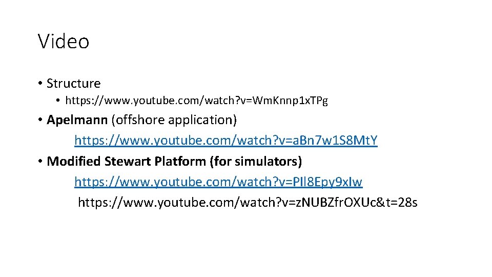 Video • Structure • https: //www. youtube. com/watch? v=Wm. Knnp 1 x. TPg •