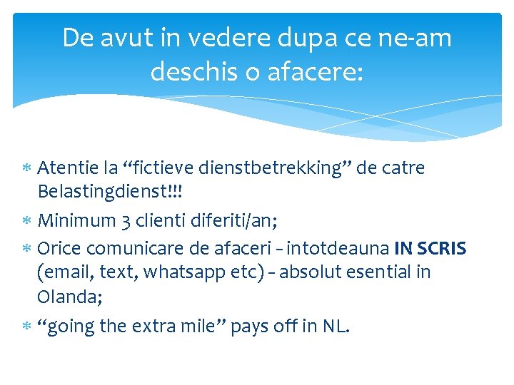 De avut in vedere dupa ce ne-am deschis o afacere: Atentie la “fictieve dienstbetrekking”