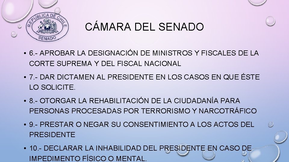 CÁMARA DEL SENADO • 6. - APROBAR LA DESIGNACIÓN DE MINISTROS Y FISCALES DE