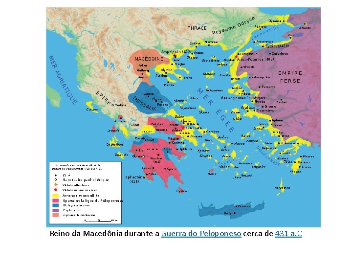 Reino da Macedônia durante a Guerra do Peloponeso cerca de 431 a. C 