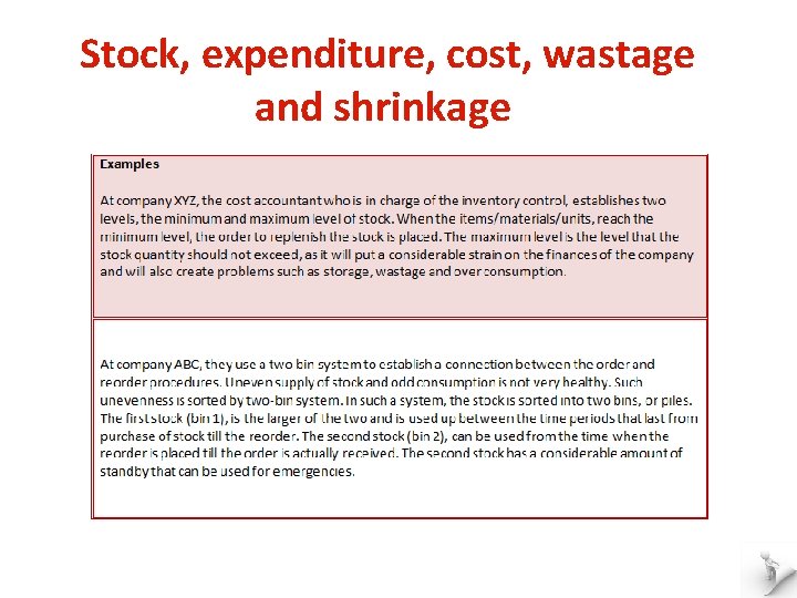  Stock, expenditure, cost, wastage and shrinkage 