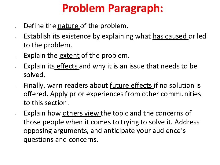 Problem Paragraph: - - Define the nature of the problem. Establish its existence by Problem Paragraph: - - Define the nature of the problem. Establish its existence by