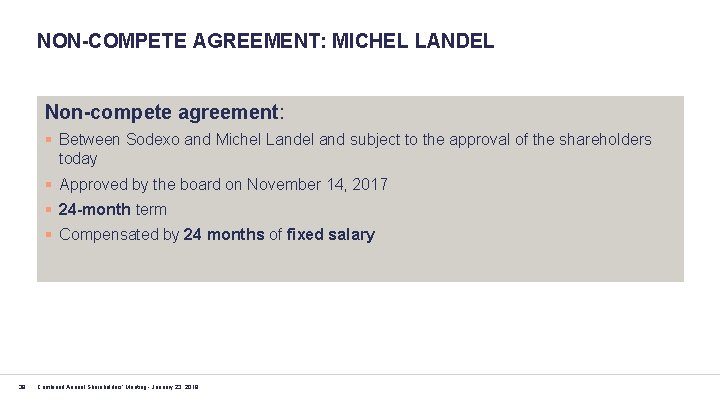 NON-COMPETE AGREEMENT: MICHEL LANDEL Non-compete agreement: § Between Sodexo and Michel Landel and subject