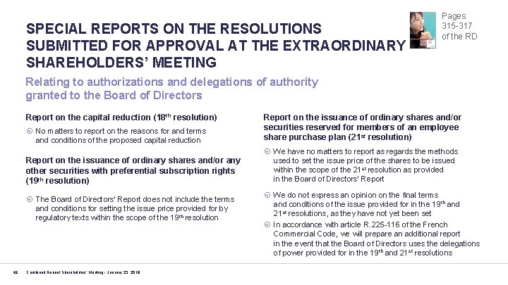 SPECIAL REPORTS ON THE RESOLUTIONS SUBMITTED FOR APPROVAL AT THE EXTRAORDINARY SHAREHOLDERS’ MEETING Pages