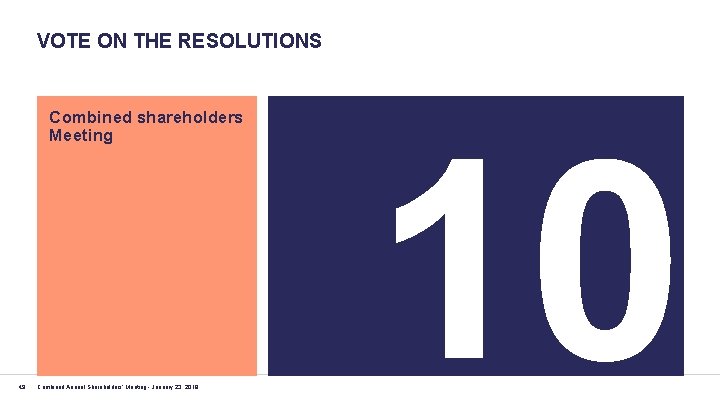 VOTE ON THE RESOLUTIONS Combined shareholders Meeting 49 Combined Annual Shareholders' Meeting - January