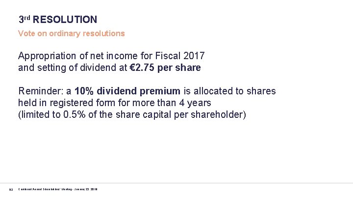 3 rd RESOLUTION Vote on ordinary resolutions Appropriation of net income for Fiscal 2017