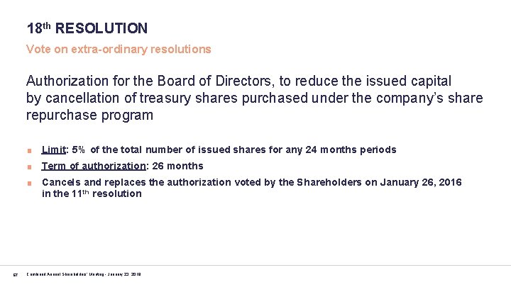18 th RESOLUTION Vote on extra-ordinary resolutions Authorization for the Board of Directors, to