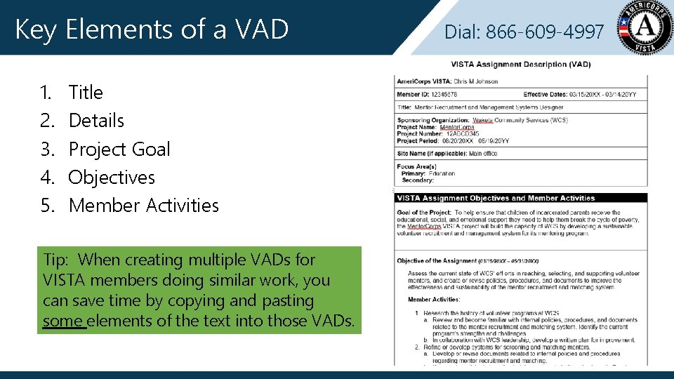 Key Elements of a VAD 1. 2. 3. 4. 5. Title Details Project Goal