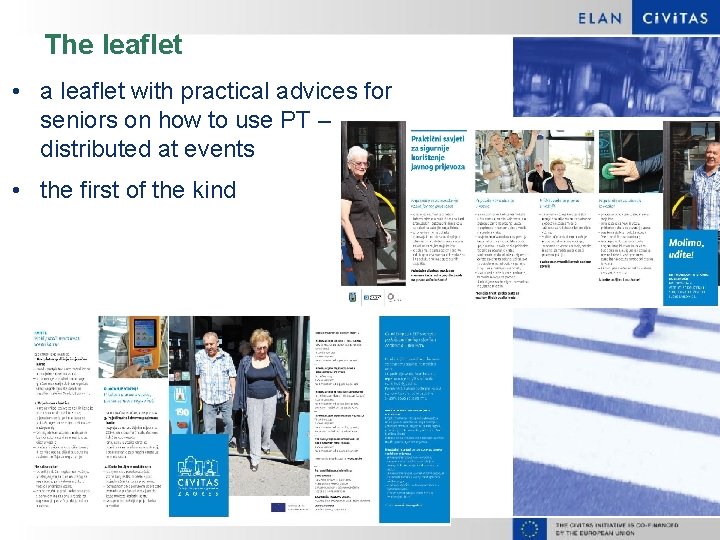 The leaflet • a leaflet with practical advices for seniors on how to use