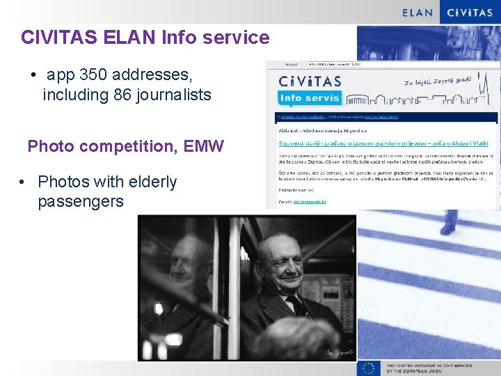 CIVITAS ELAN Info service • app 350 addresses, including 86 journalists Photo competition, EMW