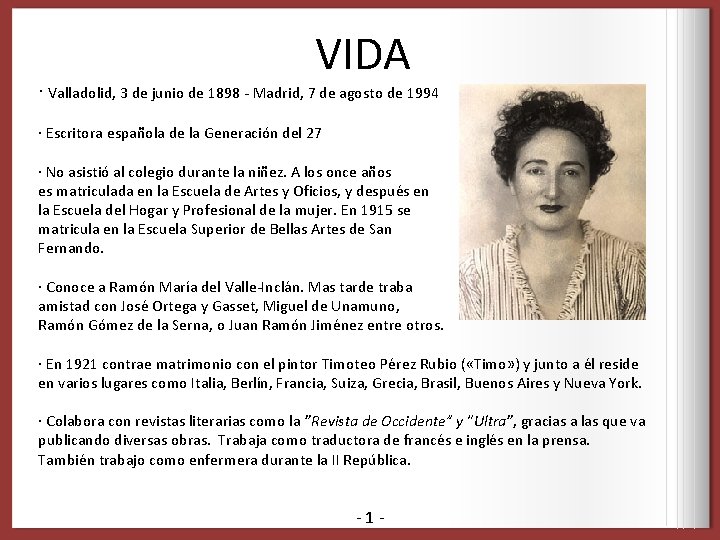 VIDA · Valladolid, 3 de junio de 1898 - Madrid, 7 de agosto de VIDA · Valladolid, 3 de junio de 1898 - Madrid, 7 de agosto de