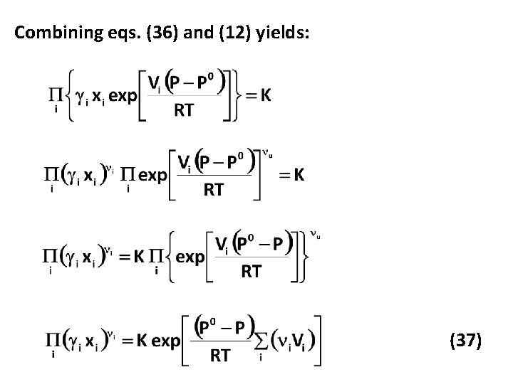 Combining eqs. (36) and (12) yields: (37) 