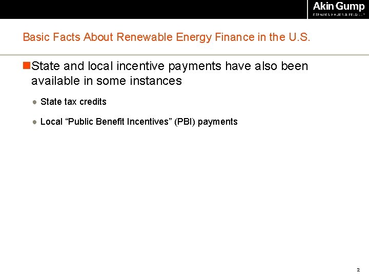 Basic Facts About Renewable Energy Finance in the U. S. n. State and local