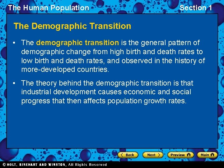 The Human Population Section 1 The Demographic Transition • The demographic transition is the
