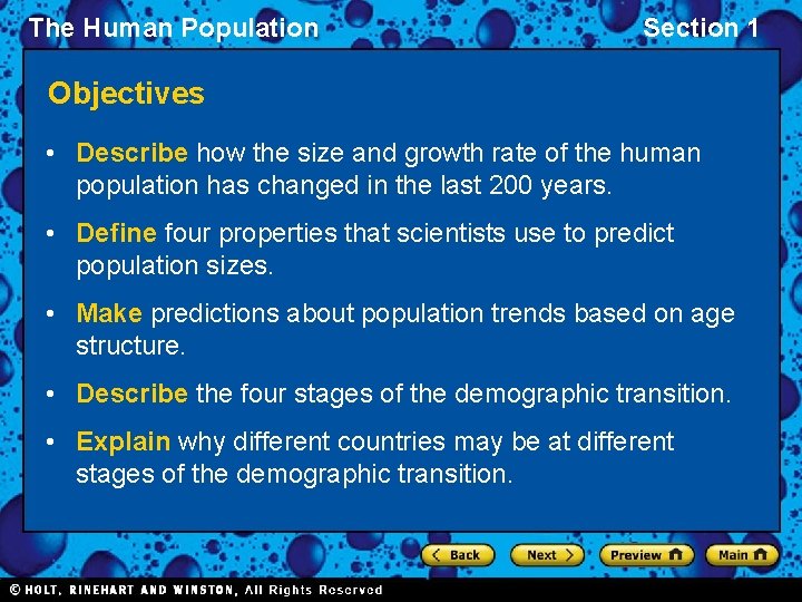 The Human Population Section 1 Objectives • Describe how the size and growth rate