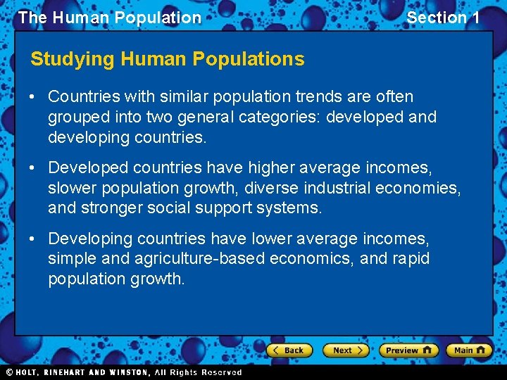 The Human Population Section 1 Studying Human Populations • Countries with similar population trends