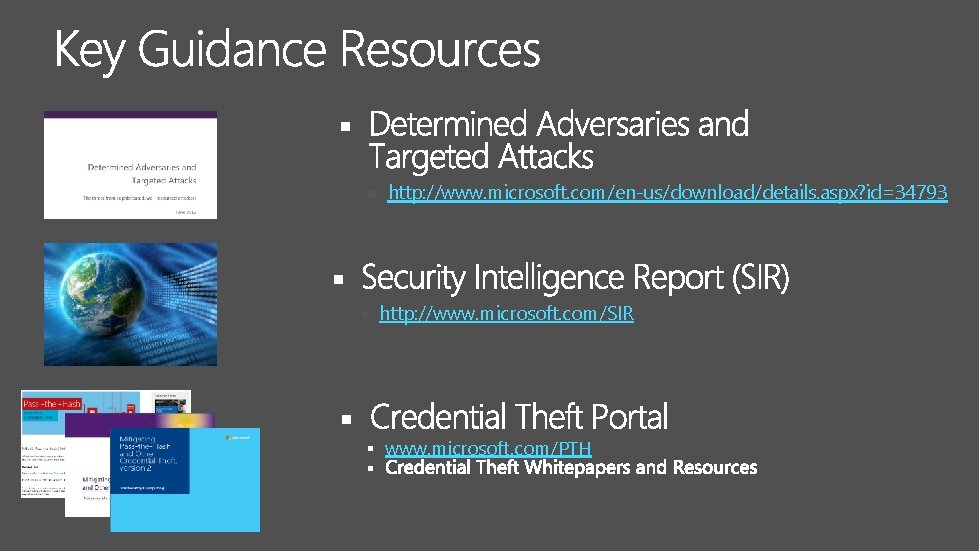 § http: //www. microsoft. com/en-us/download/details. aspx? id=34793 § http: //www. microsoft. com/SIR § §