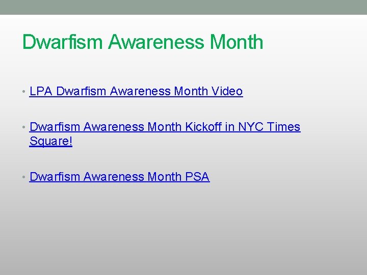 Dwarfism Awareness Month • LPA Dwarfism Awareness Month Video • Dwarfism Awareness Month Kickoff