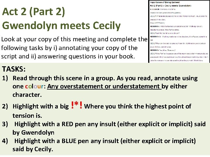 Act 2 (Part 2) Gwendolyn meets Cecily Look at your copy of this meeting