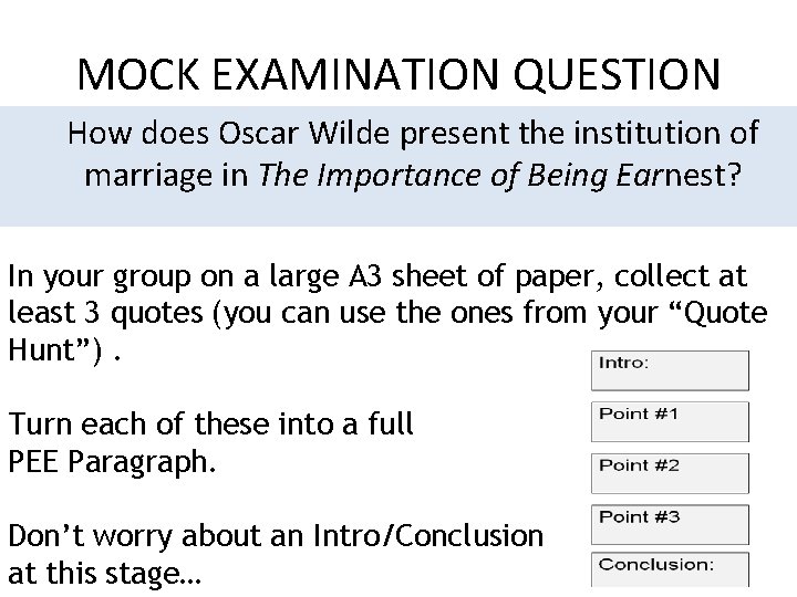 MOCK EXAMINATION QUESTION How does Oscar Wilde present the institution of marriage in The