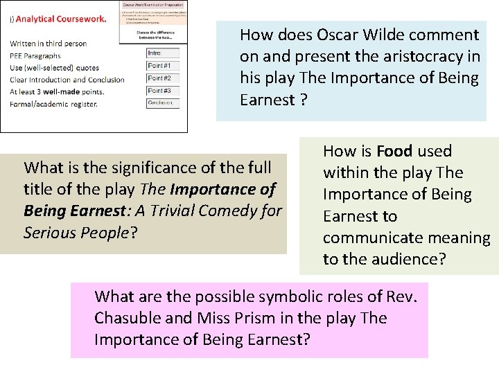 How does Oscar Wilde comment on and present the aristocracy in his play The