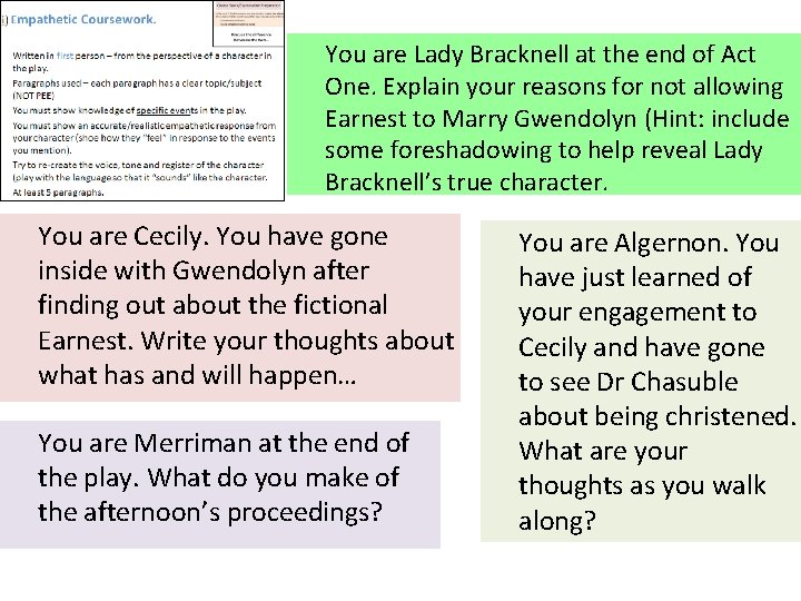 You are Lady Bracknell at the end of Act One. Explain your reasons for