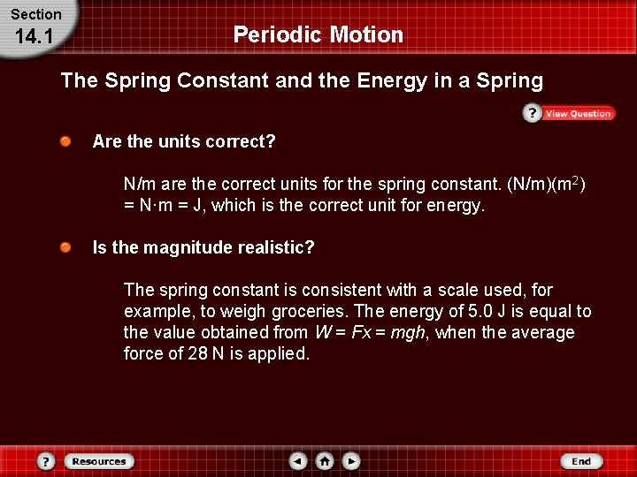 Section 14. 1 Periodic Motion The Spring Constant and the Energy in a Spring