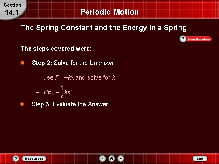 Section 14. 1 Periodic Motion The Spring Constant and the Energy in a Spring