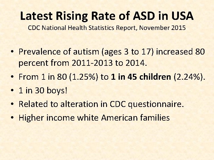 Latest Rising Rate of ASD in USA CDC National Health Statistics Report, November 2015