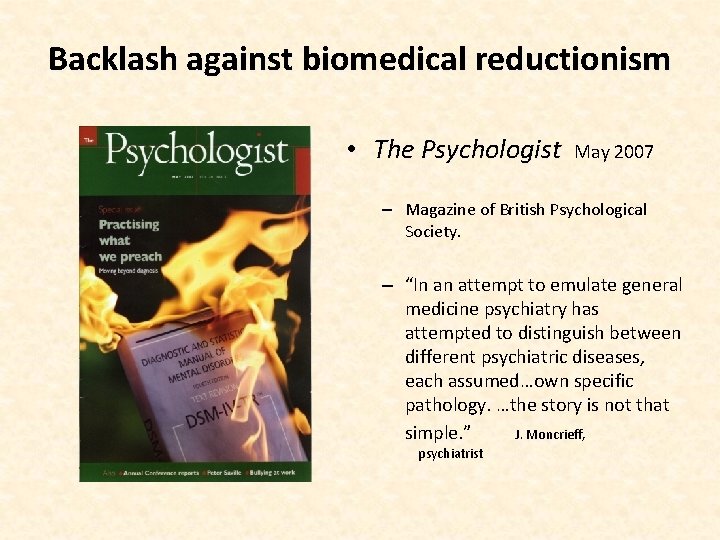 Backlash against biomedical reductionism • The Psychologist May 2007 – Magazine of British Psychological