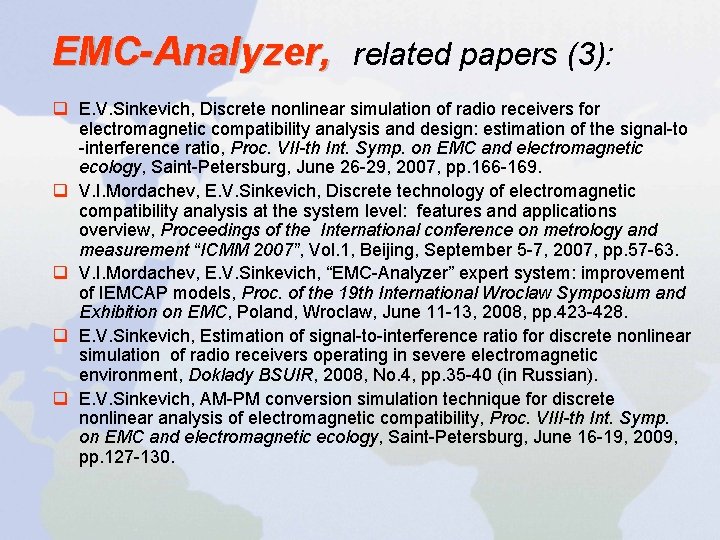 EMC-Analyzer, related papers (3): q E. V. Sinkevich, Discrete nonlinear simulation of radio receivers