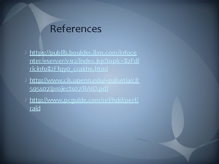 References https: //publib. boulder. ibm. com/infoce nter/eserver/v 1 r 2/index. jsp? topic=%2 Fdi ricinfo%2