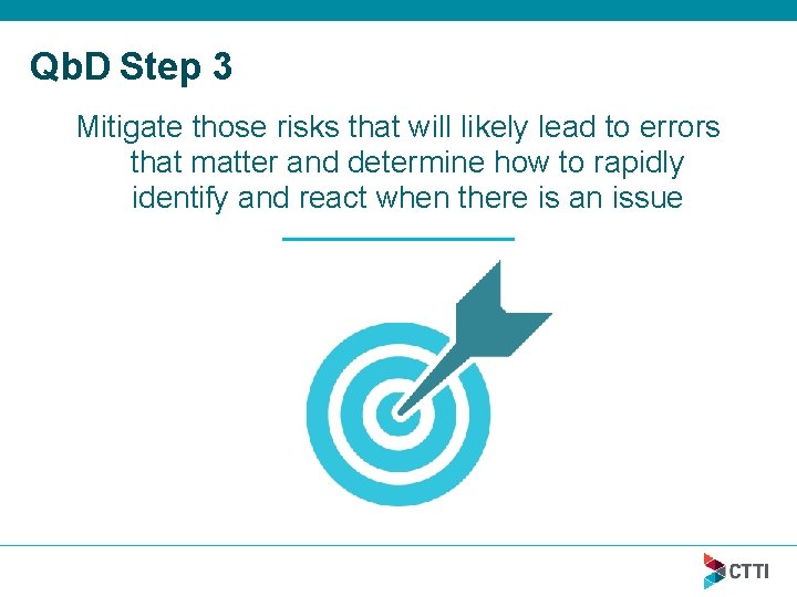 Qb. D Step 3 Mitigate those risks that will likely lead to errors that
