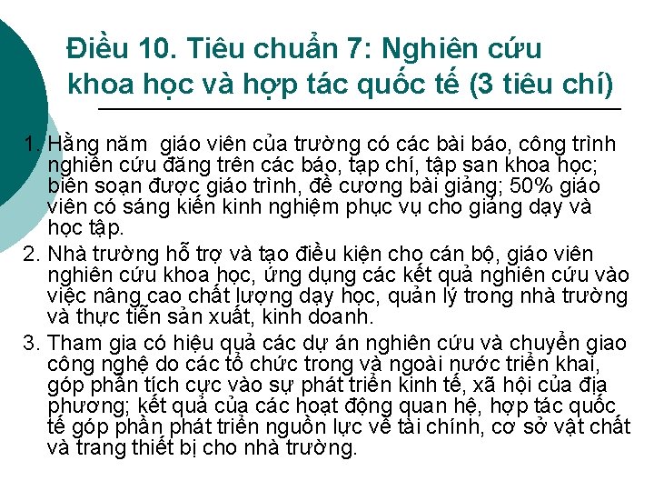 Điều 10. Tiêu chuẩn 7: Nghiên cứu khoa học và hợp tác quốc tế