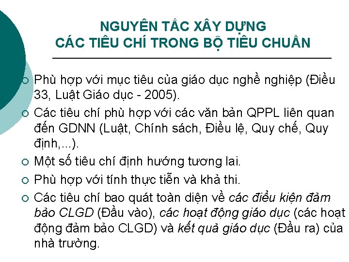 NGUYÊN TẮC X Y DỰNG CÁC TIÊU CHÍ TRONG BỘ TIÊU CHUẨN ¡ ¡