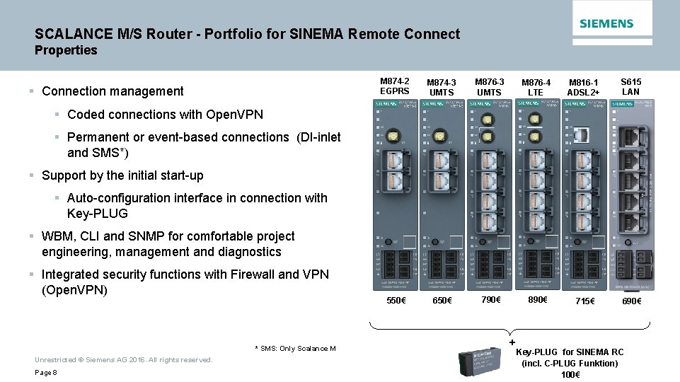 SCALANCE M/S Router - Portfolio for SINEMA Remote Connect Properties § Connection management M